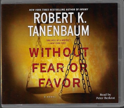 Without Fear or Favor: A Novel (A Butch Karp-Marlene Ciampi Thriller) Audio