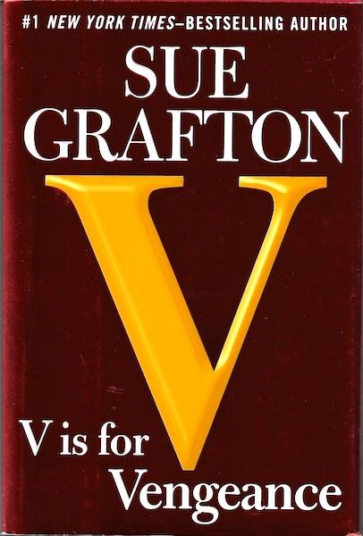 V is for Vengeance: A Kinsey Millhone Novel SIGNED