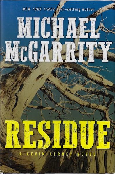 Residue: A Kevin Kerney Novel SIGNED