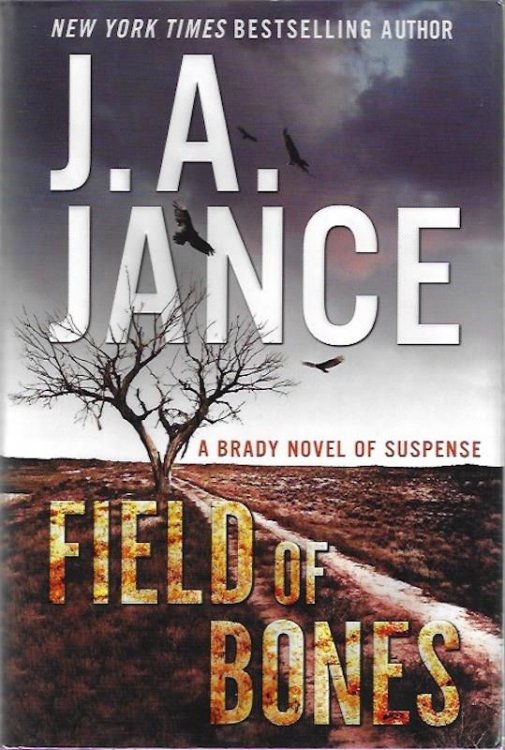 Field of Bones: A Brady Novel of Suspense (Joanna Brady Mysteries)