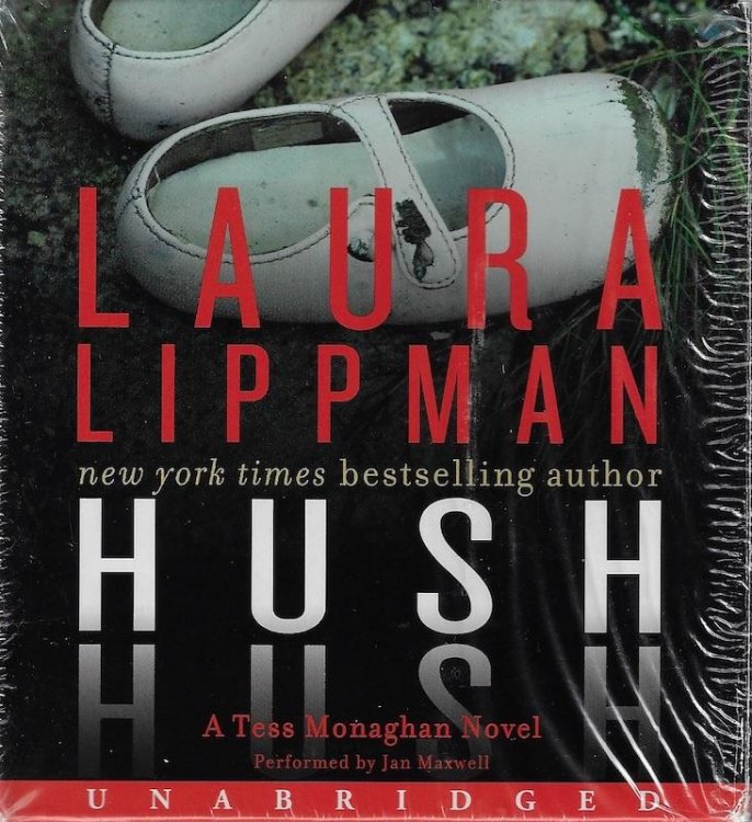 Hush Hush CD: A Tess Monaghan Novel