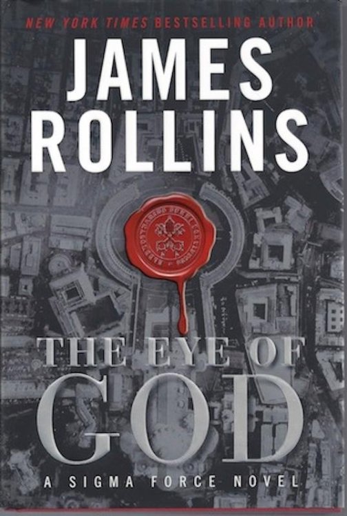 Image for The Eye of God: A Sigma Force Novel SIGNED The Eye of God: A Sigma Force Novel SIGNED