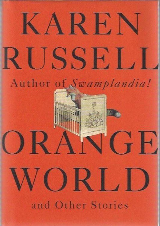 Orange World and Other Stories SIGNED