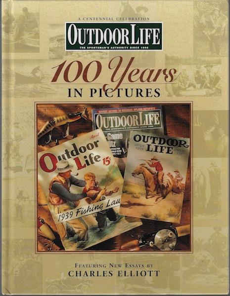 Image for Outdoor Life: 100 Years in Pictures Outdoor Life: 100 Years in Pictures