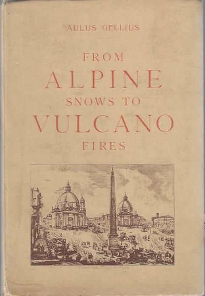 From Alpine Snows To Volcano Fires.