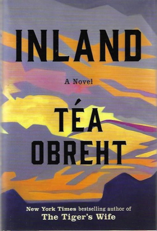 Inland: A Novel SIGNED