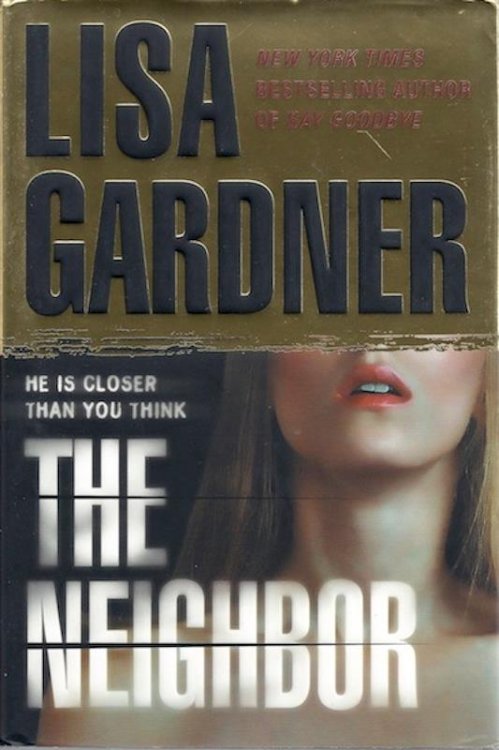 The Neighbor (Detective D. D. Warren) SIGNED