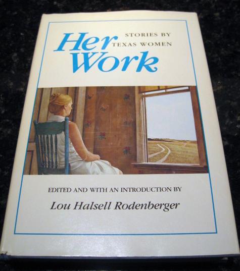 Image for Her work, stories by Texas women Her work, stories by Texas women