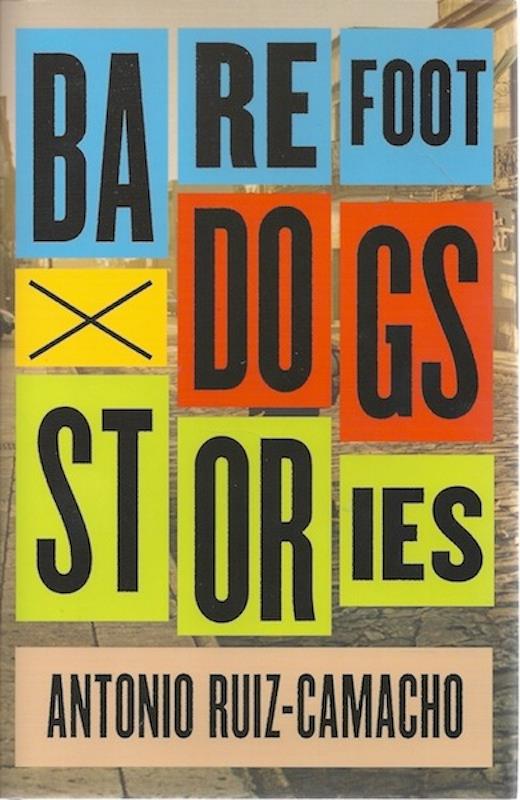 Barefoot Dogs: Stories