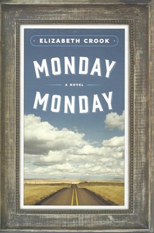 Monday, Monday: A Novel