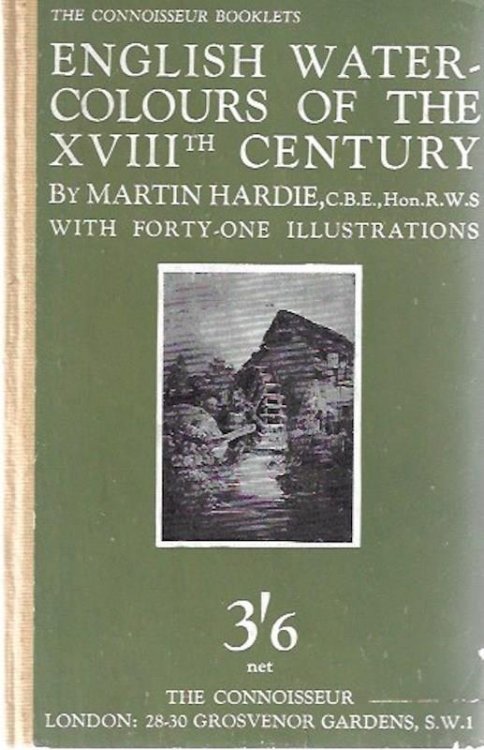 English Watercolours of the XVIIIth Century : With Forty-One Illustrations