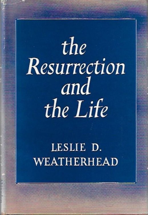 The Resurrection and the Life