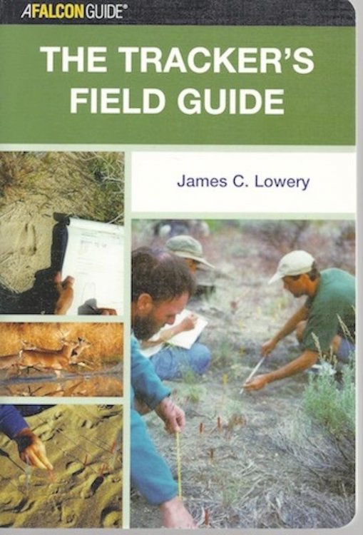 The Tracker's Field Guide: A Comprehensive Handbook for Animal Tracking in the United States