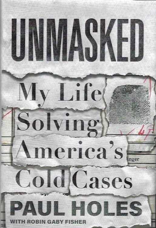 Image for Unmasked: My Life Solving America's Cold Cases SIGNED Unmasked: My Life Solving America's Cold Cases SIGNED
