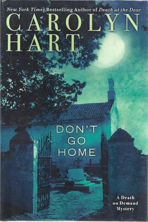 Don't Go Home (Death on Demand Mysteries)