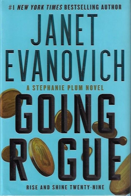 Going Rogue: Rise and Shine Twenty-Nine (29) (Stephanie Plum)