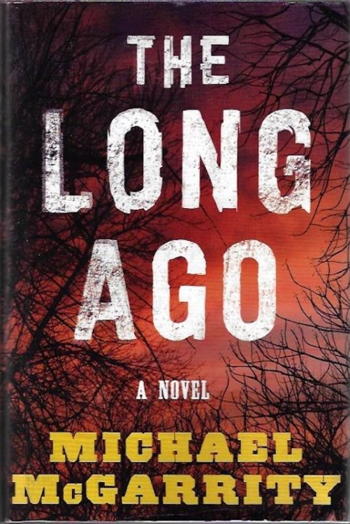The Long Ago: A Novel