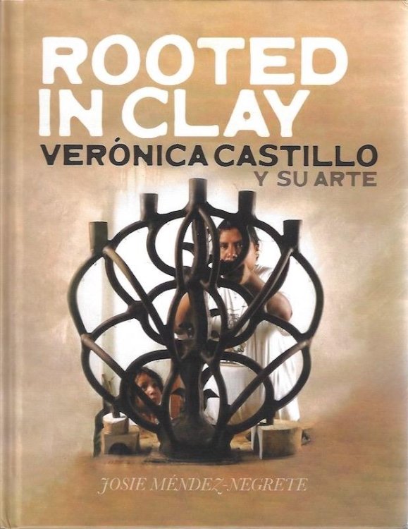 Rooted in Clay: Veronica Castillo y su arte SIGNED