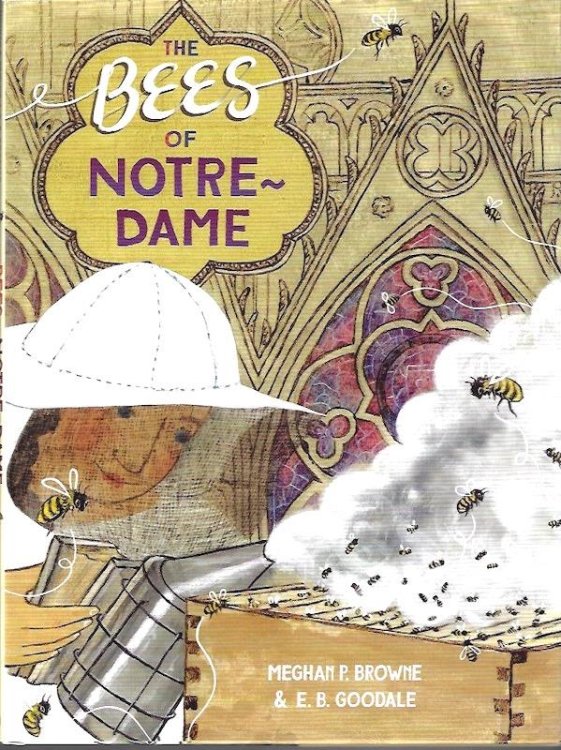 The Bees of Notre-Dame SIGNED
