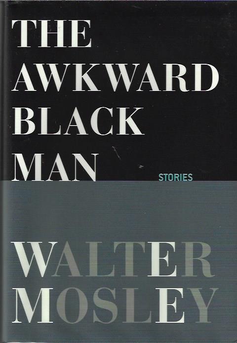 Image for The Awkward Black Man The Awkward Black Man