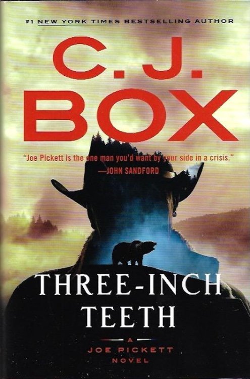Three-Inch Teeth (A Joe Pickett Novel) SIGNED