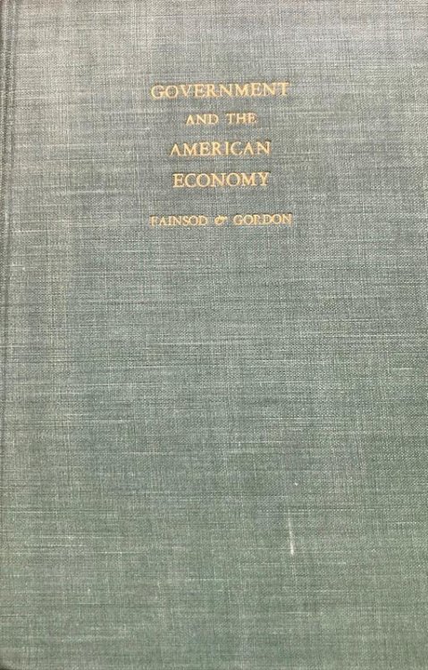 Image for Government and the American Economy (First Edition) Government and the American Economy (First Edition)