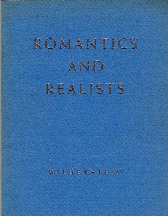 Image for ROMANTICS AND REALISTS A Loan Exhibition for the Benefit of the Citizen's Committee for Children of New York, Inc. --April 7th to May 7th ROMANTICS AND REALISTS A Loan Exhibition for the Benefit of the Citizen's Committee for Children of New York, Inc. --April 7th to May 7th