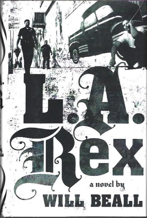 L.A. Rex by Beall, Will