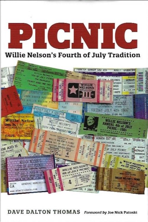 Picnic: Willie Nelson's Fourth of July Tradition SIGNED