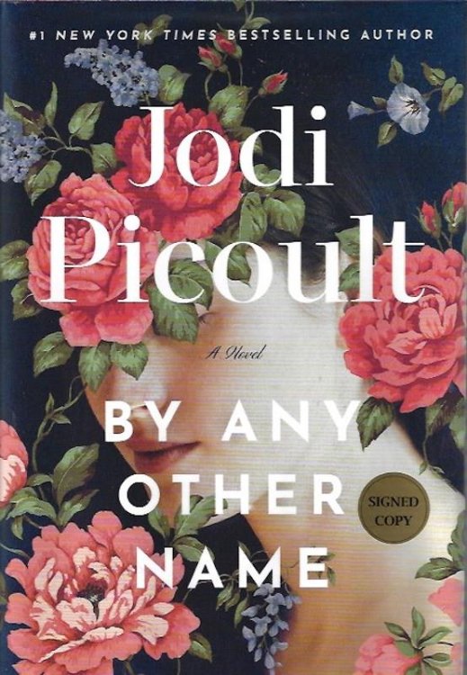 By Any Other Name: A Novel