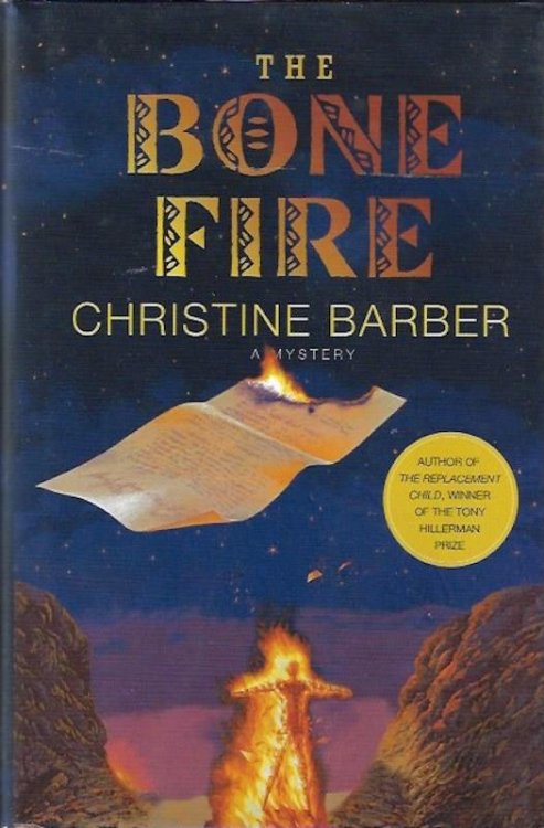 Image for The Bone Fire: A Mystery (Gil Montoya & Lucy Newroe, 2) The Bone Fire: A Mystery (Gil Montoya & Lucy Newroe, 2)