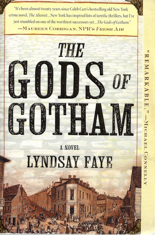 Image for The Gods of Gotham (A Timothy Wilde Novel) The Gods of Gotham (A Timothy Wilde Novel)