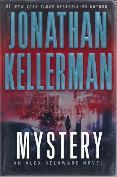 Mystery: An Alex Delaware Novel (Alex Delaware Novels)