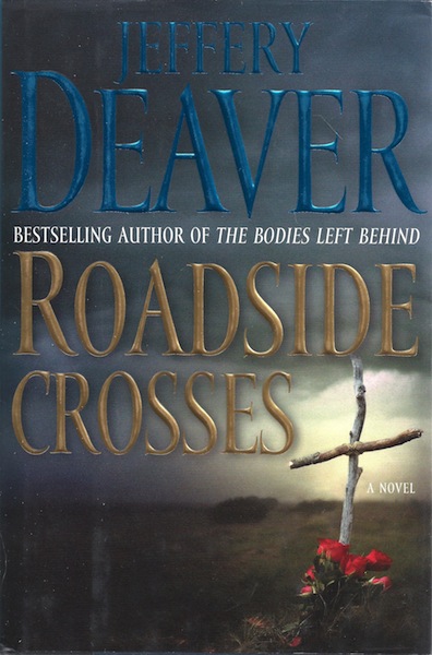 Roadside Crosses: A Kathryn Dance Novel (Kathryn Dance Novels)