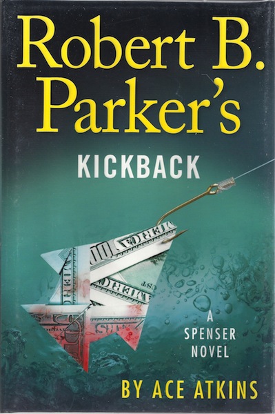 Robert B. Parker's Kickback (Spenser)