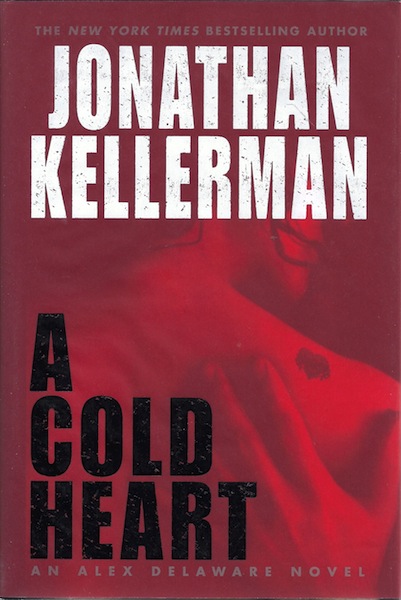 Image for A Cold Heart: An Alex Delaware Novel A Cold Heart: An Alex Delaware Novel