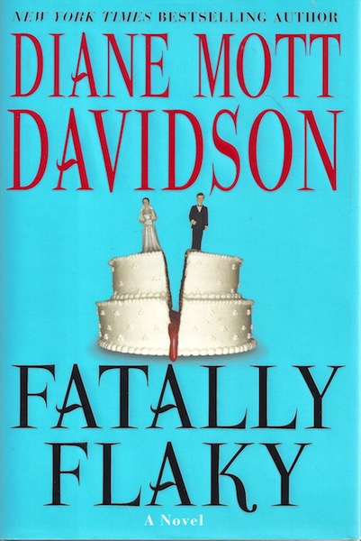 Fatally Flaky: A Novel (Goldy Schulz Culinary Mysteries, No. 15)