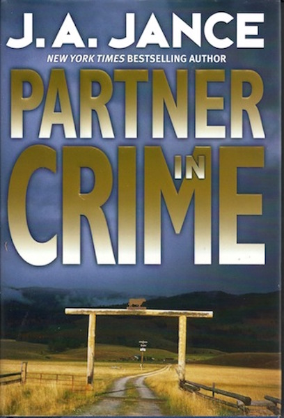 Partner in Crime (Joanna Brady Mysteries, Book 10) by Jance, J.A.