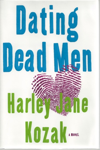 Dating Dead Men by Kozak, Harley Jane