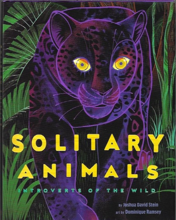 Image for Solitary Animals: Introverts of the Wild SIGNED Solitary Animals: Introverts of the Wild SIGNED