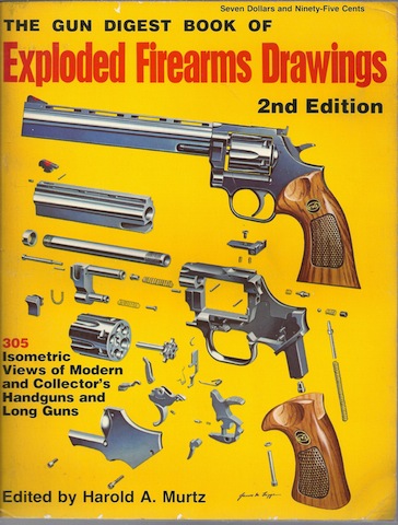 Image for The Gun digest book of exploded firearms drawings The Gun digest book of exploded firearms drawings
