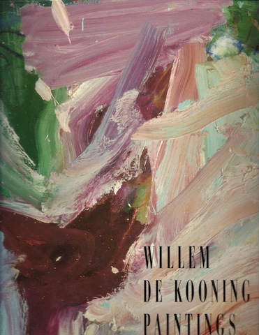 Image for Willem De Kooning: Paintings Willem De Kooning: Paintings