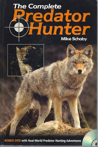 The Complete Predator Hunter
