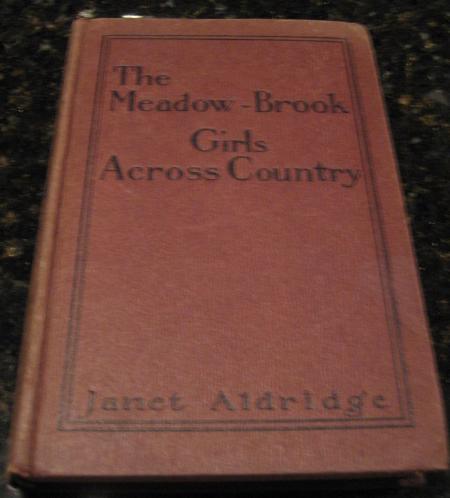 The Meadow-Brook Girls Across Country [Hardcover] by Aldridge, Janet