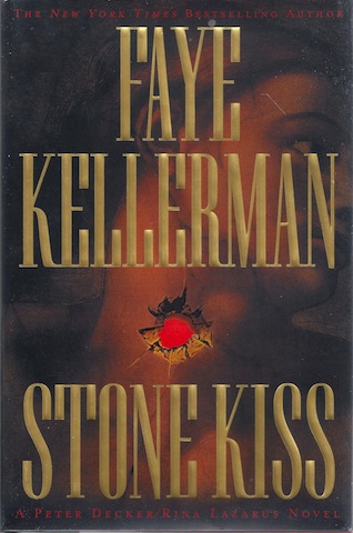 Stone Kiss (Peter Decker & Rina Lazarus Novels)