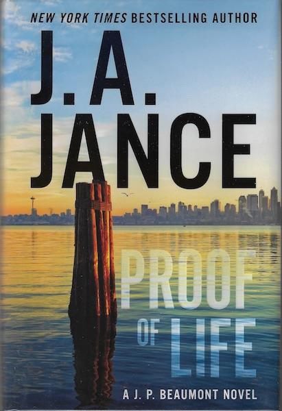 Proof of Life: A J. P. Beaumont Novel (J. P. Beaumont Mysteries (Hardcover))