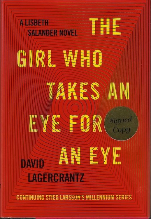 The Girl Who Takes an Eye for an Eye: A Lisbeth Salander novel, continuing Stieg Larsson's Millennium Series