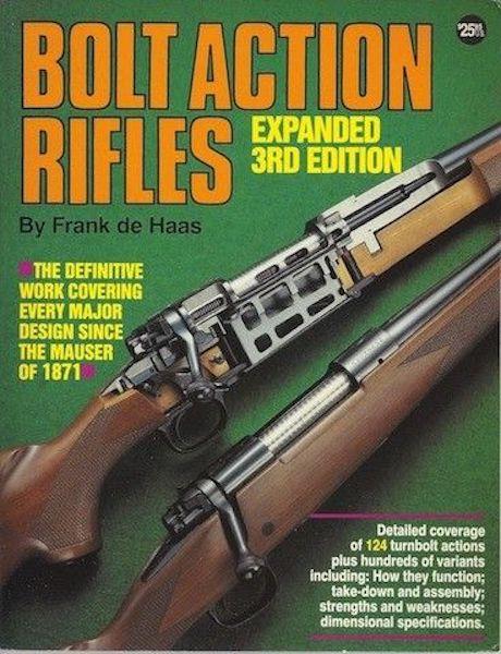 Image for Bolt Action Rifles, 3rd Expanded Edition Bolt Action Rifles, 3rd Expanded Edition