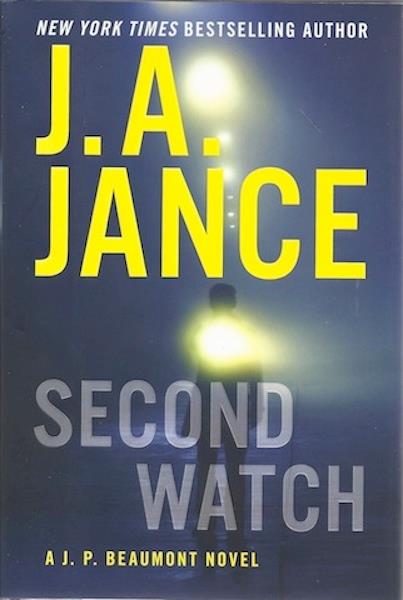 Second Watch: A J. P. Beaumont Novel