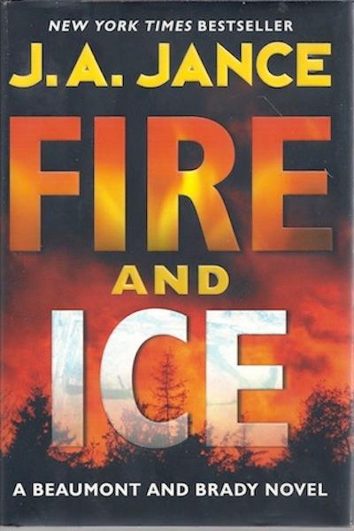 Fire and Ice: A Beaumont and Brady Novel (J. P. Beaumont Novel)